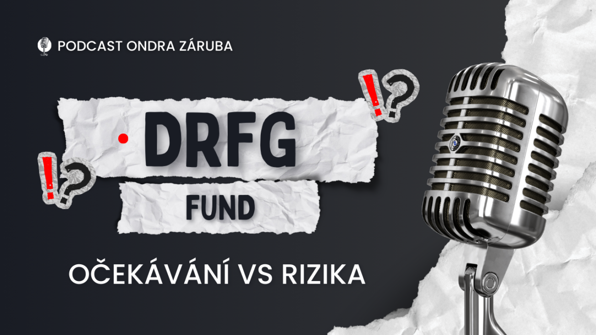 DRFG Fund: poměr očekávání vs rizika