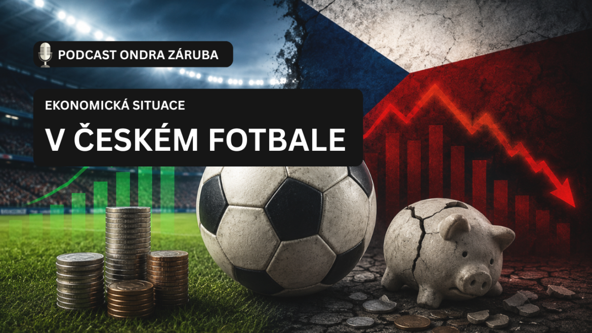 Aktuální ekonomická situace v českém fotbale